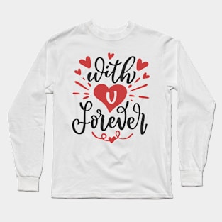 With U Forever Long Sleeve T-Shirt